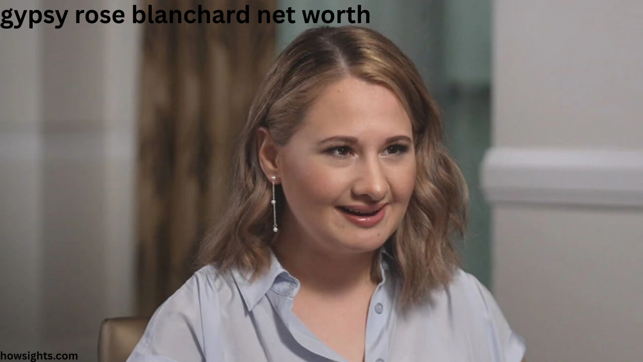 gypsy rose blanchard net worth